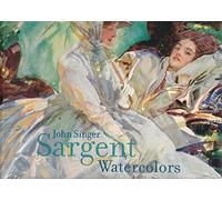 John Singer Sargent Watercolors: Exhibition Catalog