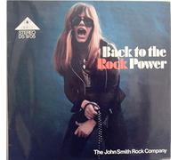 John Smith Rock Company - Back To The Rock Power [Vinyl LP]