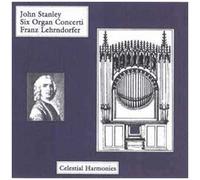 John Stanley: Six Organ Concertos