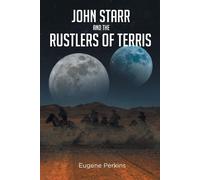 John Starr And The Rustlers Of Terris