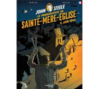 John steele le parachutiste de sainte-mere-eglise 6 juin 194 - J.M. Laine - Nationale 13 - broché - Bande dessinée