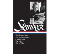 The Moon Is Down / Cannery Row / the Pearl / East of Eden, The Library of America Series John Steinbeck (Auteur)