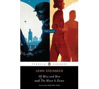 John Steinbeck – Of Mice and Men and The Moon Is Down: Two Plays – Penguin Classics