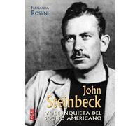 John Steinbeck – Voce inquieta del sogno americano
