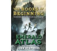 John Stephens – The Emerald Atlas