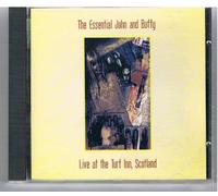 John Stewart - The Essential John & Buffy Live At The Turf Inn Scotland