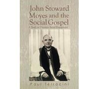 John Stoward Moyes And The Social Gospel