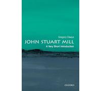 John Stuart Mill: A Very Short Introduction