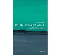 John Stuart Mill: A Very Short Introduction