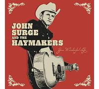 John Surge and the Haymakers - Your Wonderful Life (1 CD)
