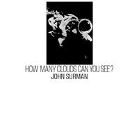 John Surman - John Surman: How Many Clouds Can You See? [Winyl]