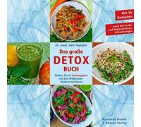 John Switzer Jo Dr. med. John Switzer Das große DETOX BUCH: Stärken Sie (Poche)