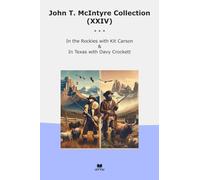 John T. McIntyre Collection (XXIV): Rockies Carson Texas Davy Crockett