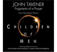 John Tavener - Children of Men (Bande Originale du Film)