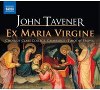 John Tavener – Ex Maria Virgine – CD (NAXOS)