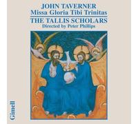 John Taverner : Missa Gloria Tibi Trinitas (2002-03-15)