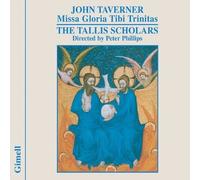 John Taverner: Missa Gloria Tibi Trinitas [2002 expanded edition] [CD] NEUF