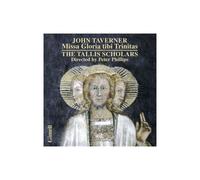 John Taverner : Missa Gloria Tibi Trinitas