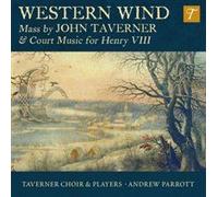 John Taverner Western Wind & Court Music