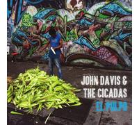 JOHN & THE CICADAS DAVIS - EL PULPO CD NEUF