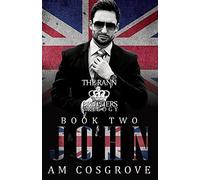 John: The Rann Brothers Trilogy Book Two: Social Rejects Syndicate