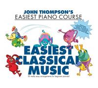 John Thompson's Easiest Classical Music