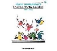 John Thompson's Easiest Piano Course - Part 5 - Book/Audio: Part 5 - Book/Online Audio