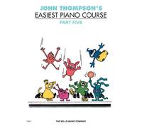 John Thompson's Easiest Piano Course Part 5 / Recueil