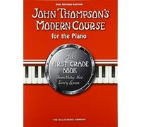 John Thompson's Modern Course First Grade 2012 (John Thompsons Modern Piano) by John Thompson (2012) Paperback