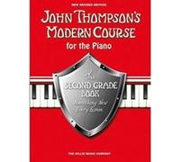John Thompson's Modern Course For Piano: The Second Grade Book (Revised Edition) - [Version Originale] Inconnu (Auteur)