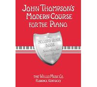 John Thompson's Modern Course for the Piano