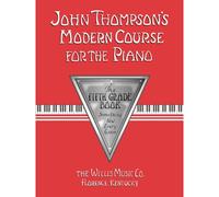 John Thompson's Modern Course for the Piano 5