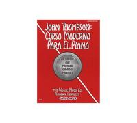 John Thompson's Modern Course For The Piano (Curso Moderno) - First Grade, Part 1 (Spanish)