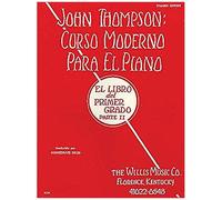 John Thompson's Modern Course For The Piano (Curso Moderno) - First Grade, Part 2 (Spanish)
