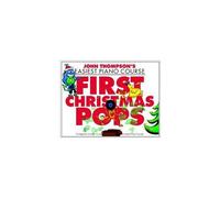 John Thompson - First Christmas Pops - Piano Solo