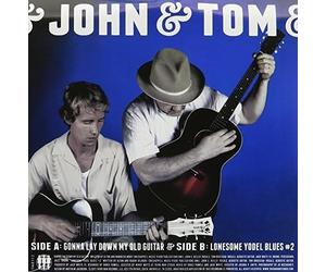 John & Tom ( Reilly, John C & Brosseau, Tom ) - Gonna Lay Down My Old Guitar/Lonesome Yodel Blue