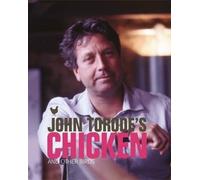 John Torode's Chicken: And Other Birds