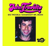 John Travolta - Big Trouble/Goodnight Mr. Moon