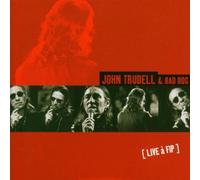 John Trudell & Bad Dog - Live At Fip