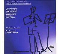 Turner, John & Manchester Chamber Ensemble - Proud Recorder [Import]