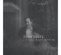 John Vance - It's All Right with Me