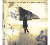 Vanderslice,John - Life and Death Of An American Fourtracker