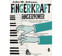 John w. schaum: fingerkraft heft 6 (fingerpower book 6) piano