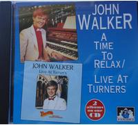 John Walker - A Time to Relax/Live at Tur [Import]