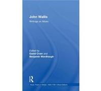 John Wallis Writings on Music - Benjamin Wardhaugh - Taylor amp Francis Ltd - Livre en Anglais - Hardback Benjamin WardhaughBenjamin Wardhaugh (Auteur)