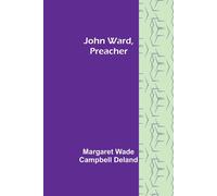 John Ward, Preacher