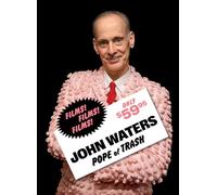 John Waters Pope of Trash /anglais