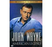 JOHN WAYNE - AMERICAN LEGEND