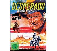John Wayne - Desperado: Überfall am Yucca Pass