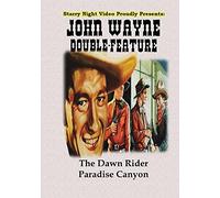 John Wayne Double Feature #10 - The Dawn Rider & Paradise Canyon